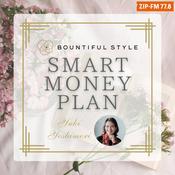 Podcast Bountiful Style「SMART MONEY PLAN」