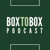 Podcast Box to Box Podcast