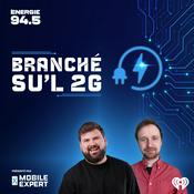 Podcast Branché sur le 2G