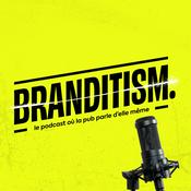 Podcast BRANDITISM™