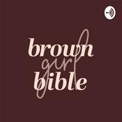 Podcast Brown Girl Bible