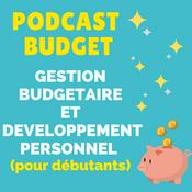Podcast BUDGET : le podcast qui te réconcilie avec l'argents