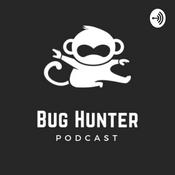 Podcast Bug Hunter Podcast
