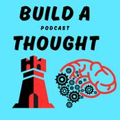 Podcast Build A Thought