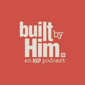 Podcast Built By Him