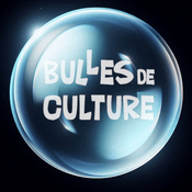 Podcast Bulles de Culture : Le Podcast