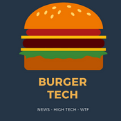 Podcast Burger Tech actualité tech enchaînant anecdotes et digressions