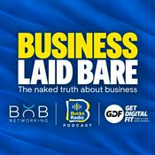 Podcast Business Laid Bare