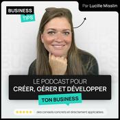 Podcast Business Tips - conseils en création et gestion d'entreprise