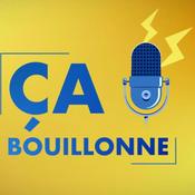 Podcast Ça Bouillonne