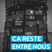 Podcast Ca reste entre nous