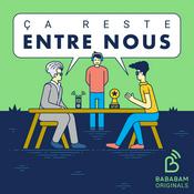Podcast Ça reste entre nous