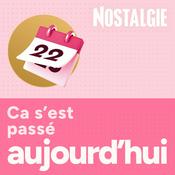 Podcast Ca s'est passé aujourd'hui !