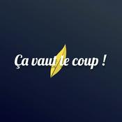 Podcast Ça vaut le coup !