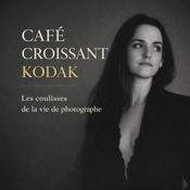 Podcast CAFÉ CROISSANT KODAK