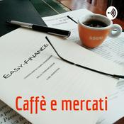 Podcast Caffè e mercati