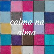 Podcast calma na alma
