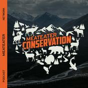 Podcast MeatEater Conservation