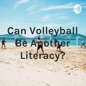 Podcast Can Volleyball Be Another Literacy?