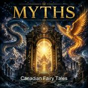 Podcast Canadian Fairy Tales