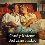 Podcast Candy Matson - Bedtime Radio
