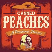 Podcast Canned Peaches: A Deadwood Podcast