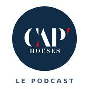Podcast Cap'Houses - Le Podcast