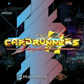 Podcast Cardrunners: A Cyberpunk TCG Podcast