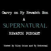 Podcast Carry on My Rewatch Son: A Supernatural Rewatch Podcast