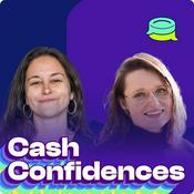 Podcast Cash Confidences