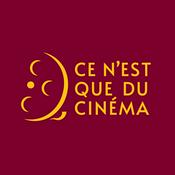 Podcast Ce n'est que du cinéma