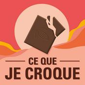 Podcast Ce que je croque