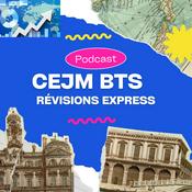 Podcast CEJM.fr Révisions Express CEJM au BTS - CULTURE ECONOMIQUE JURIDIQUE MANAGERIALE