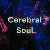 Podcast Cerebral Soul