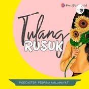 Podcast CERITA TULANG RUSUK