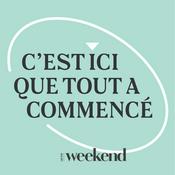Podcast C'est ici que tout a commencé