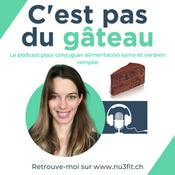 Podcast C'est pas du gâteau
