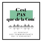 Podcast C'est pas que de la Com'