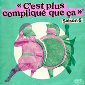Podcast C'est plus compliqué que ça