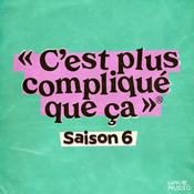 Podcast C'est plus compliqué que ça