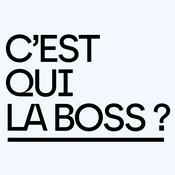 Podcast C'est qui la boss ?