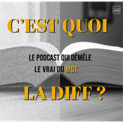 Podcast C’est quoi la diff ?
