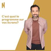 Podcast C'est quoi le programme sur vos écrans?