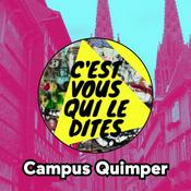 Podcast C’est Vous Qui Le Dites - CAMPUS QUIMPER