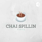 Podcast Chai Spillin