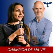 Podcast Champion de ma Vie