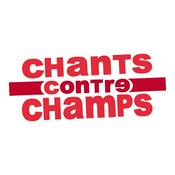 Podcast Chants contre Champs