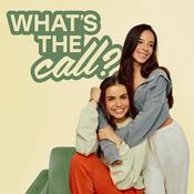 Podcast What's The Call?