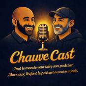 Podcast Le Chauvecast