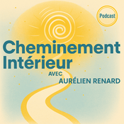 Podcast Cheminement Intérieur – Le Podcast du développement personnel
